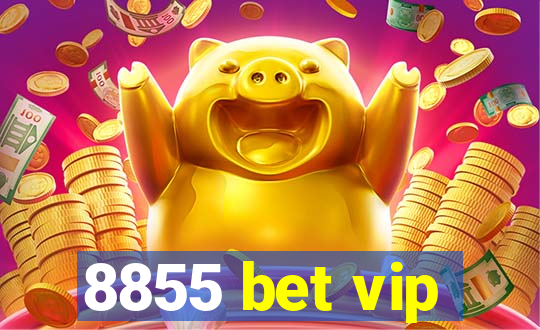 8855 bet vip