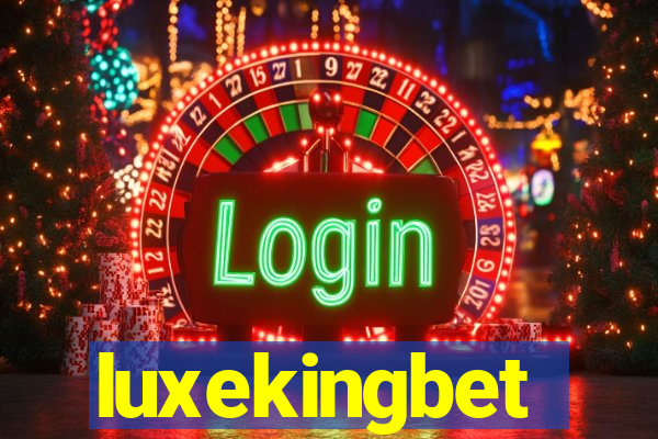 luxekingbet