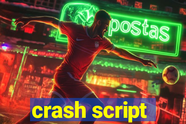 crash script