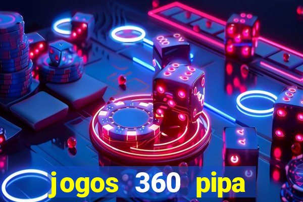 jogos 360 pipa combate 3d