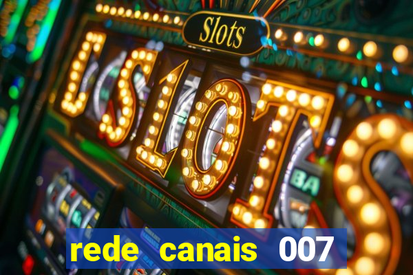 rede canais 007 cassino royale