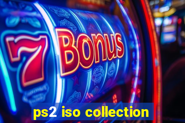 ps2 iso collection