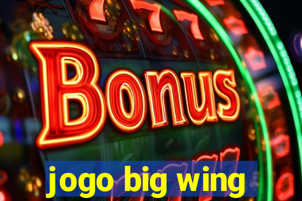 jogo big wing