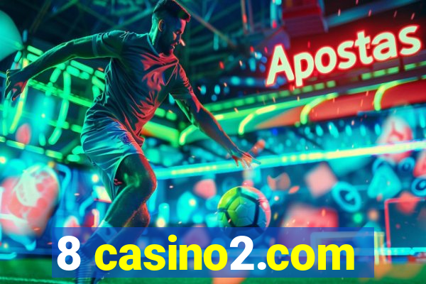 8 casino2.com