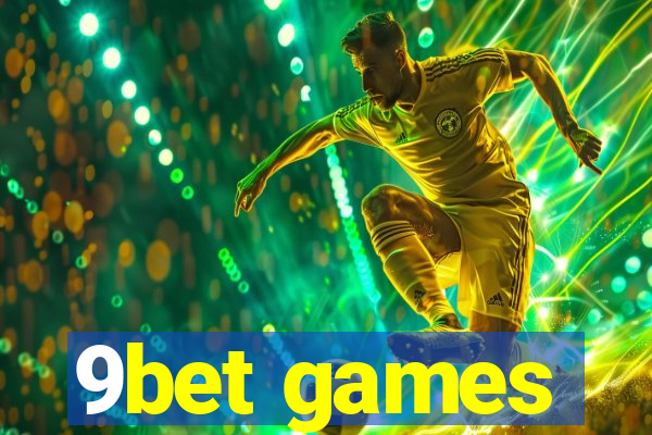 9bet games