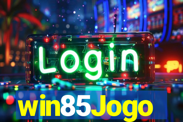 win85Jogo