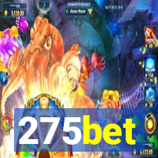 275bet