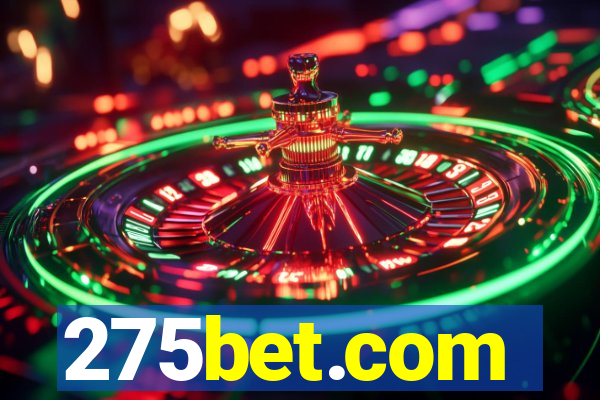 275bet.com