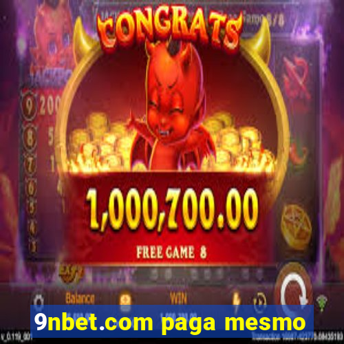 9nbet.com paga mesmo