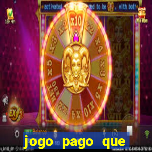 jogo pago que ganha dinheiro