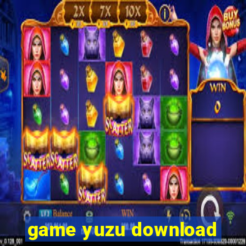 game yuzu download