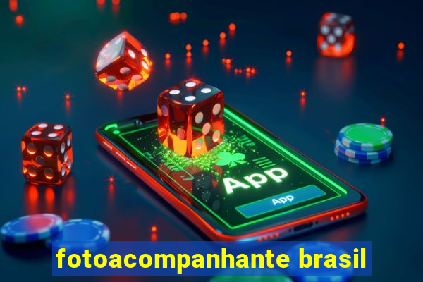 fotoacompanhante brasil