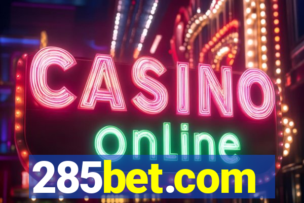 285bet.com