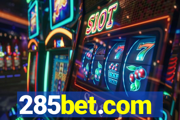 285bet.com