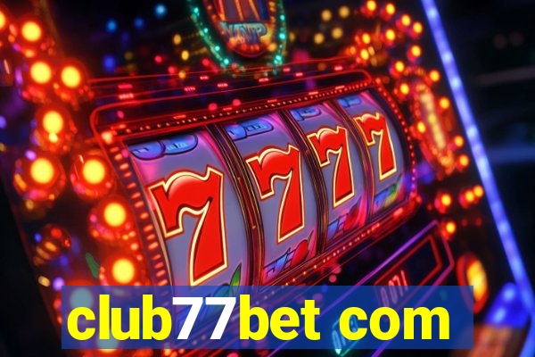 club77bet com