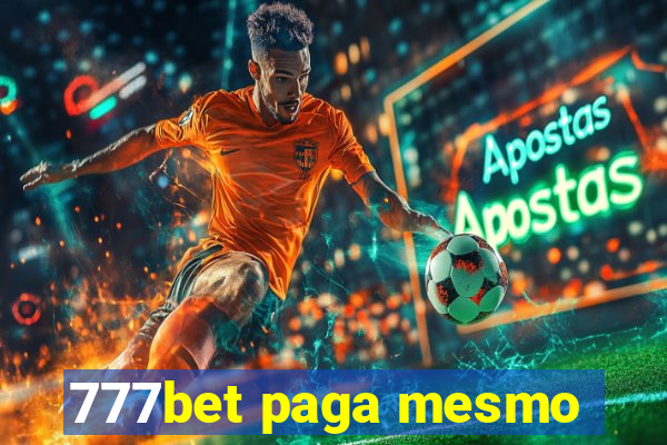 777bet paga mesmo