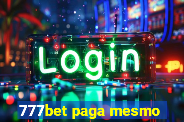 777bet paga mesmo