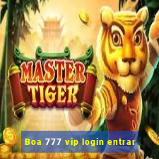 Boa 777 vip login entrar