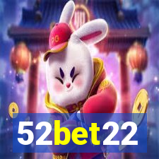 52bet22