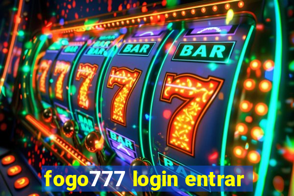 fogo777 login entrar