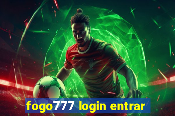 fogo777 login entrar