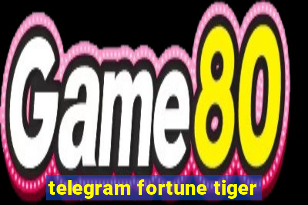 telegram fortune tiger