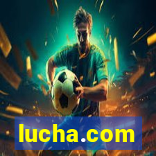 lucha.com