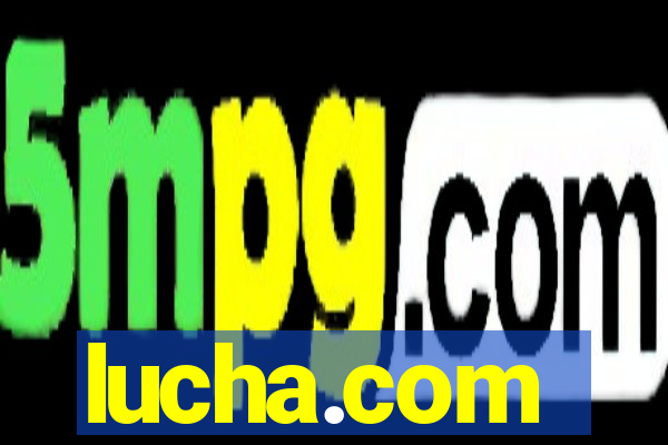 lucha.com