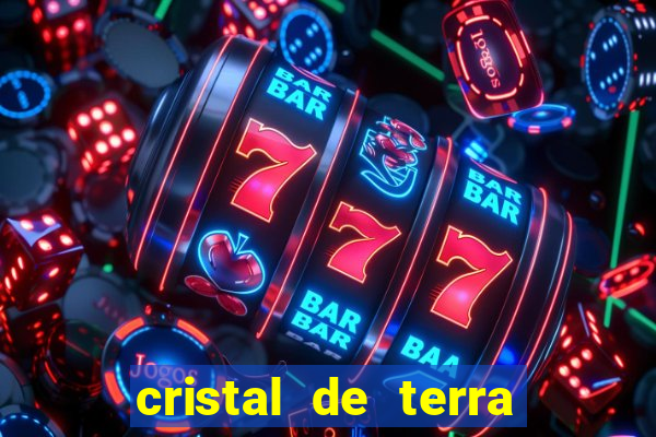 cristal de terra stardew valley