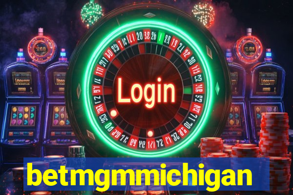 betmgmmichigan