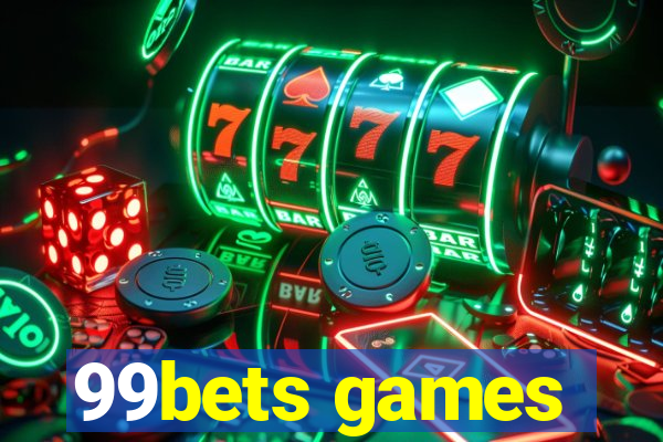 99bets games