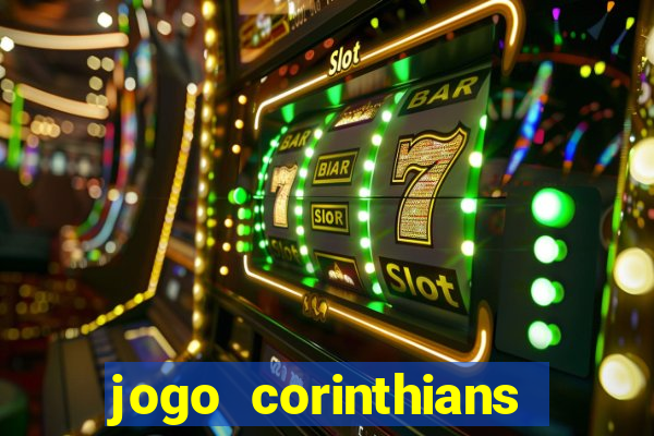 jogo corinthians hoje futemax