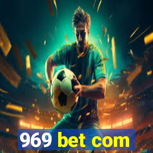 969 bet com