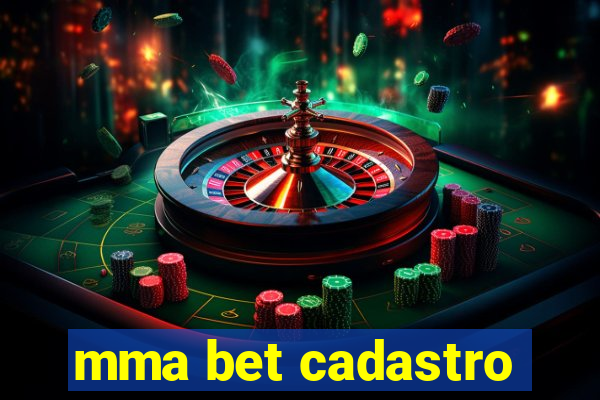 mma bet cadastro