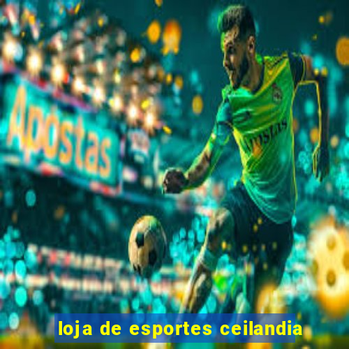 loja de esportes ceilandia