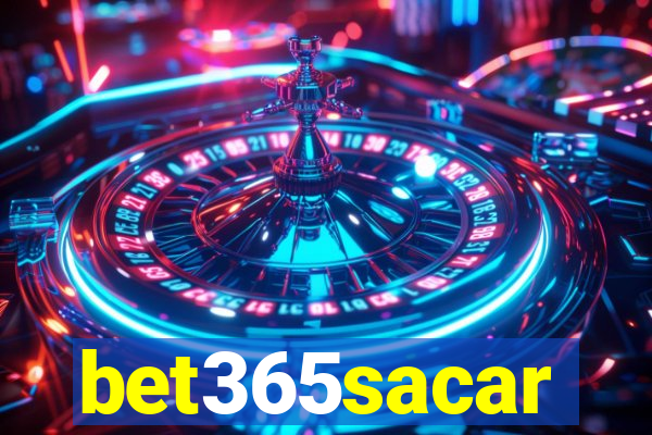 bet365sacar