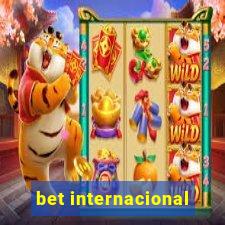 bet internacional