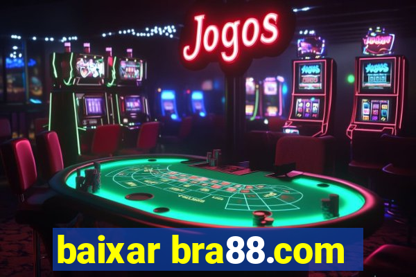 baixar bra88.com