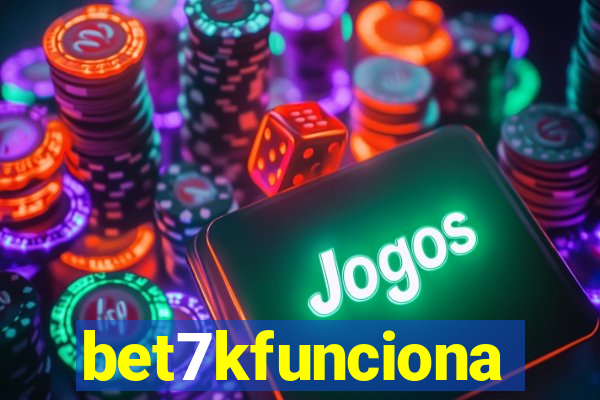 bet7kfunciona