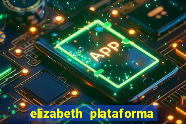 elizabeth plataforma de jogos