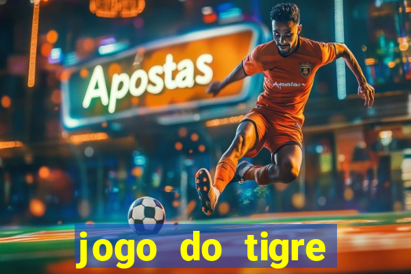 jogo do tigre bonus de cadastro