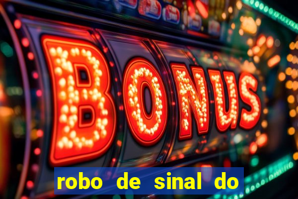 robo de sinal do fortune tiger