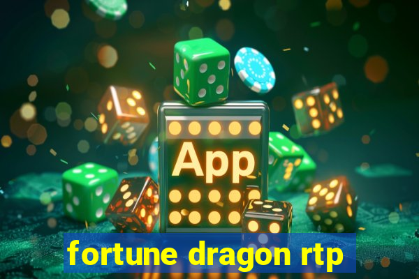 fortune dragon rtp