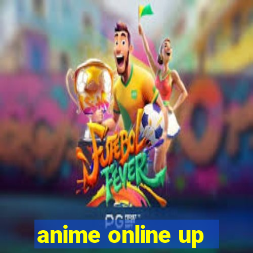 anime online up