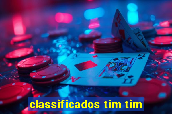 classificados tim tim