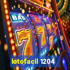 lotofacil 1204