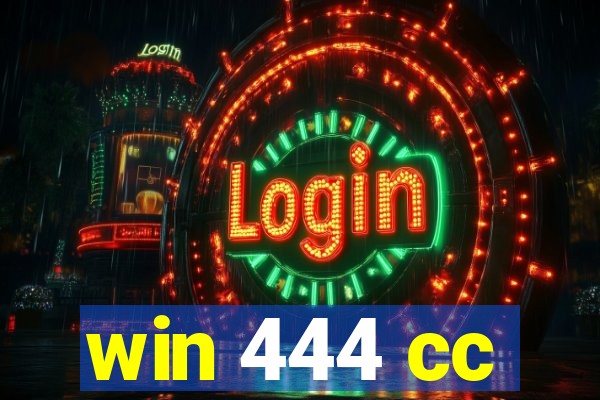 win 444 cc