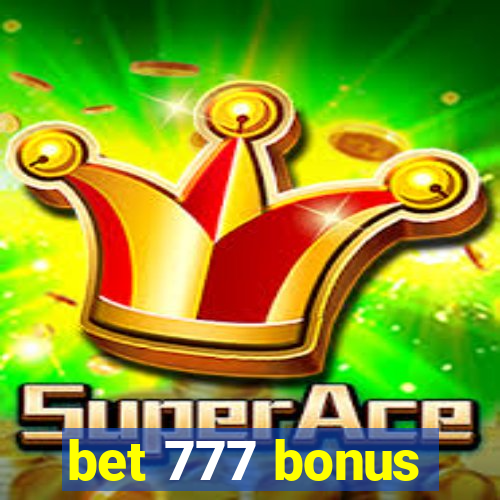 bet 777 bonus