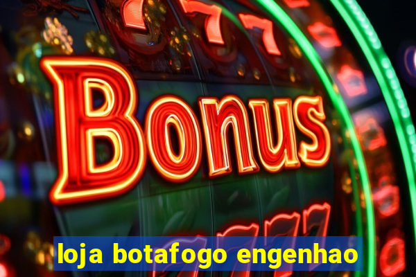 loja botafogo engenhao