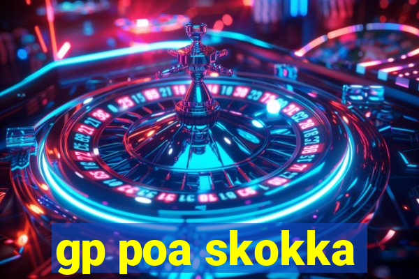 gp poa skokka